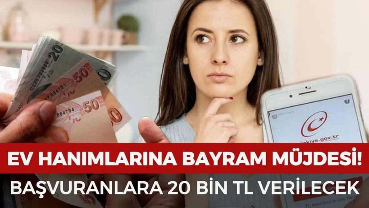 Ev Hanımlarına Bayram Desteği: 20 Bin TL’lik Yardım Gündemde